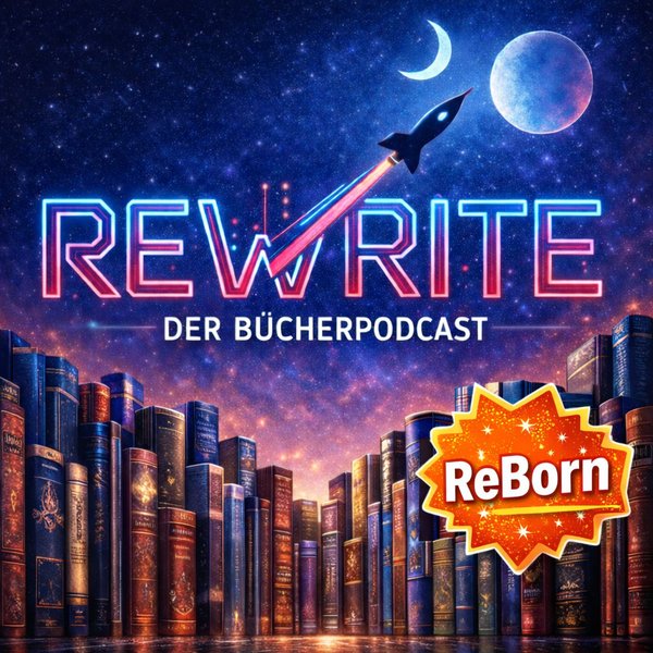 ReWrite – Der Bücherpodcast · ReBorn